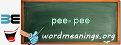 WordMeaning blackboard for pee-pee